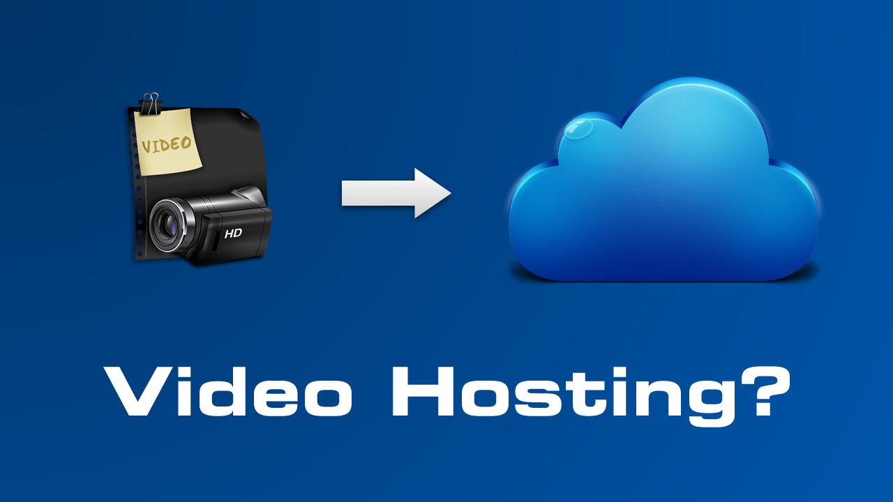 What Video Hosting Service is Best?